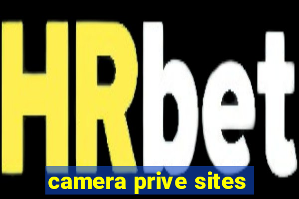 camera prive sites